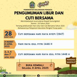 Cuti Bersama Hari Raya Nyepi dan Idul Fitri 1446 H, Kantor Pemerintah Kalurahan Pengkol Tutup
